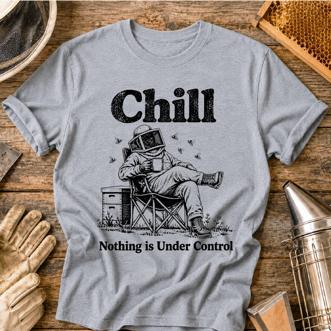 Nothing Under Control T-Shirt