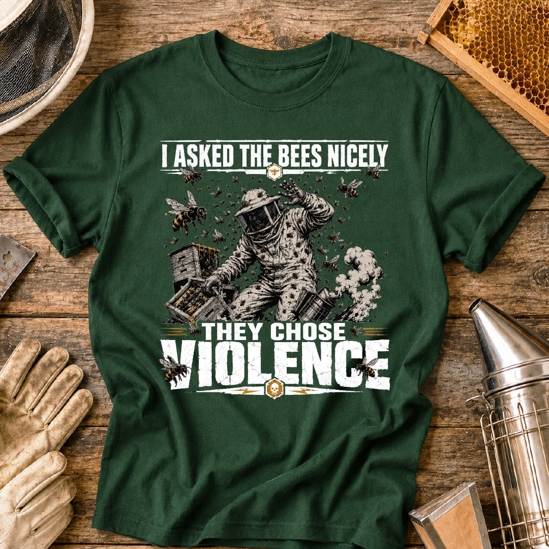 The Bees Chose Violence T-Shirt