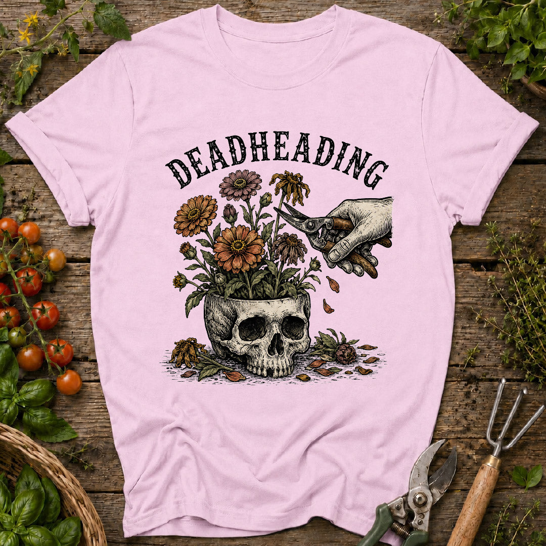 Deadheading T-Shirt