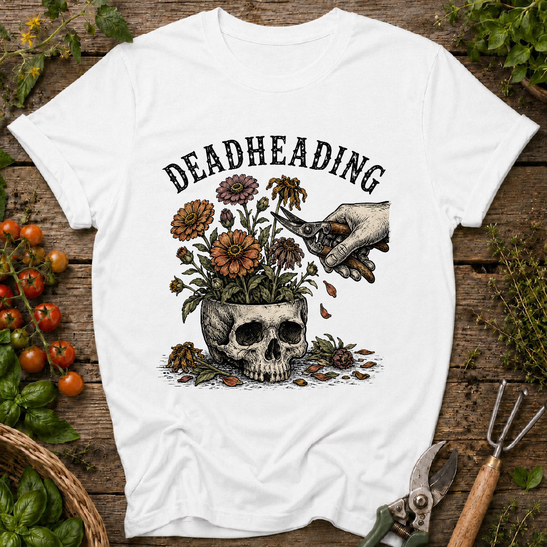 Deadheading T-Shirt