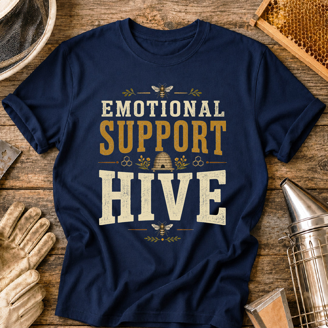 Emotional Support Hive T-Shirt