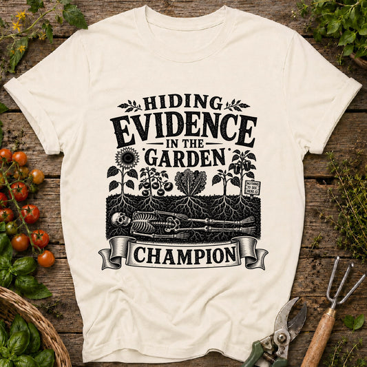 Evidence in the Garden T-Shirt