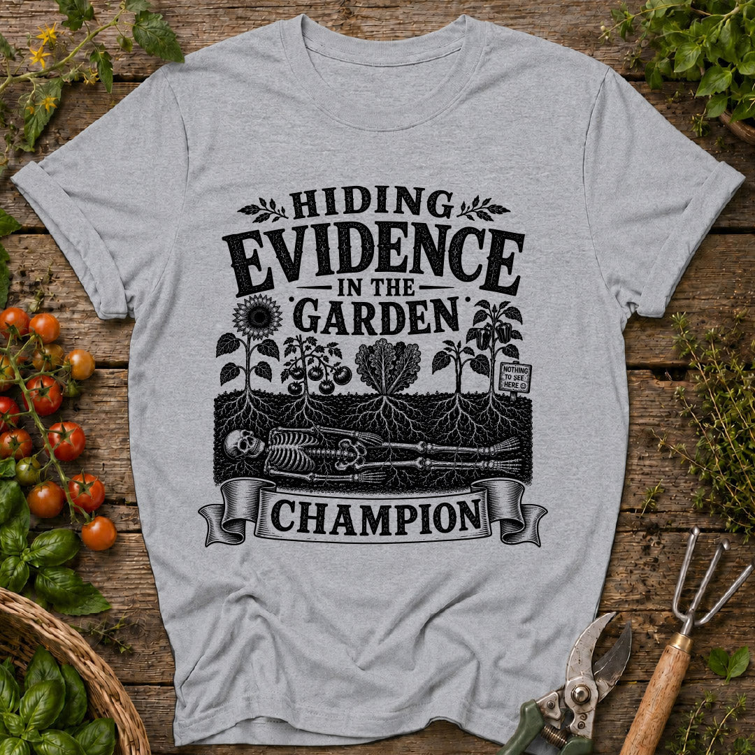 Evidence in the Garden T-Shirt