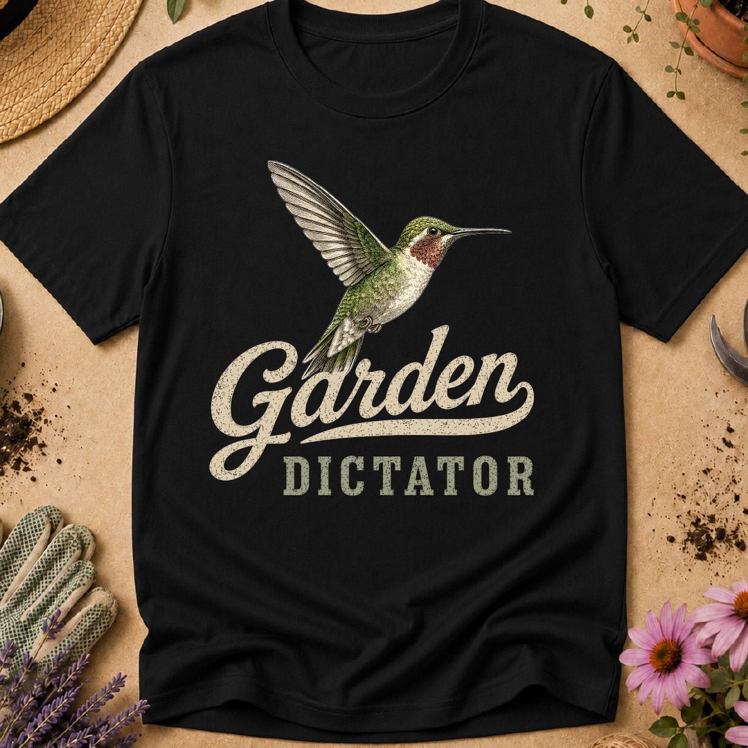 hummingbird shirt, garden dictator, hummingbird lover gift, hummingbird feeder, backyard birding, bird watcher shirt, pollinator garden, bird lover apparel, hummingbird gift, gardening shirt