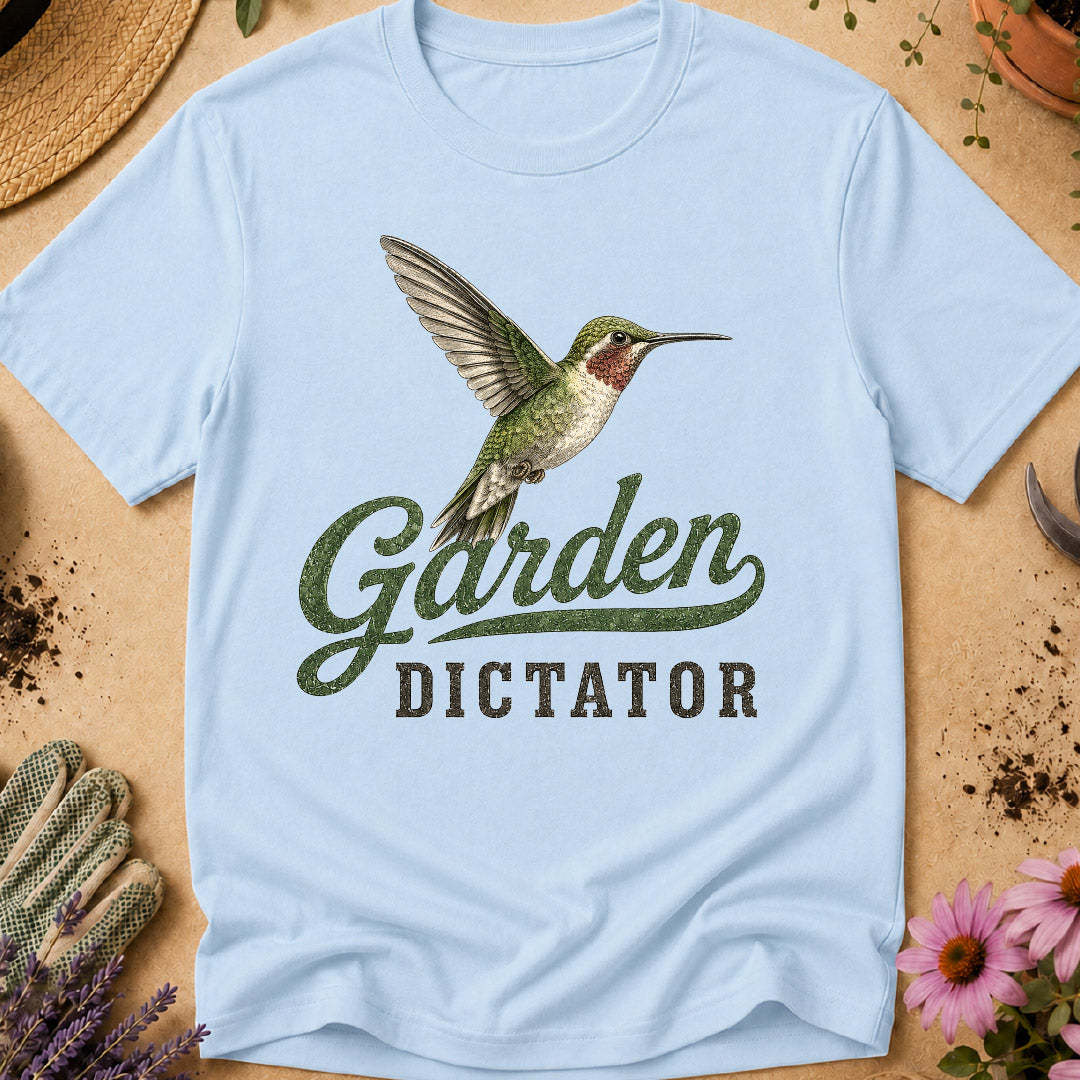 hummingbird shirt, garden dictator, hummingbird lover gift, hummingbird feeder, backyard birding, bird watcher shirt, pollinator garden, bird lover apparel, hummingbird gift, gardening shirt