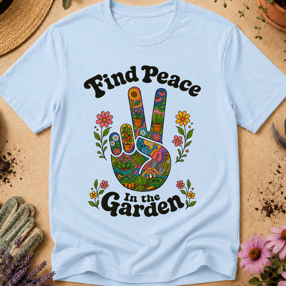 Peace in the Garden T-Shirt