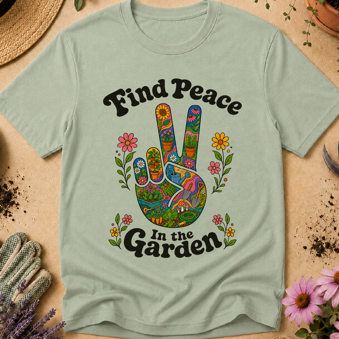 Peace in the Garden T-Shirt