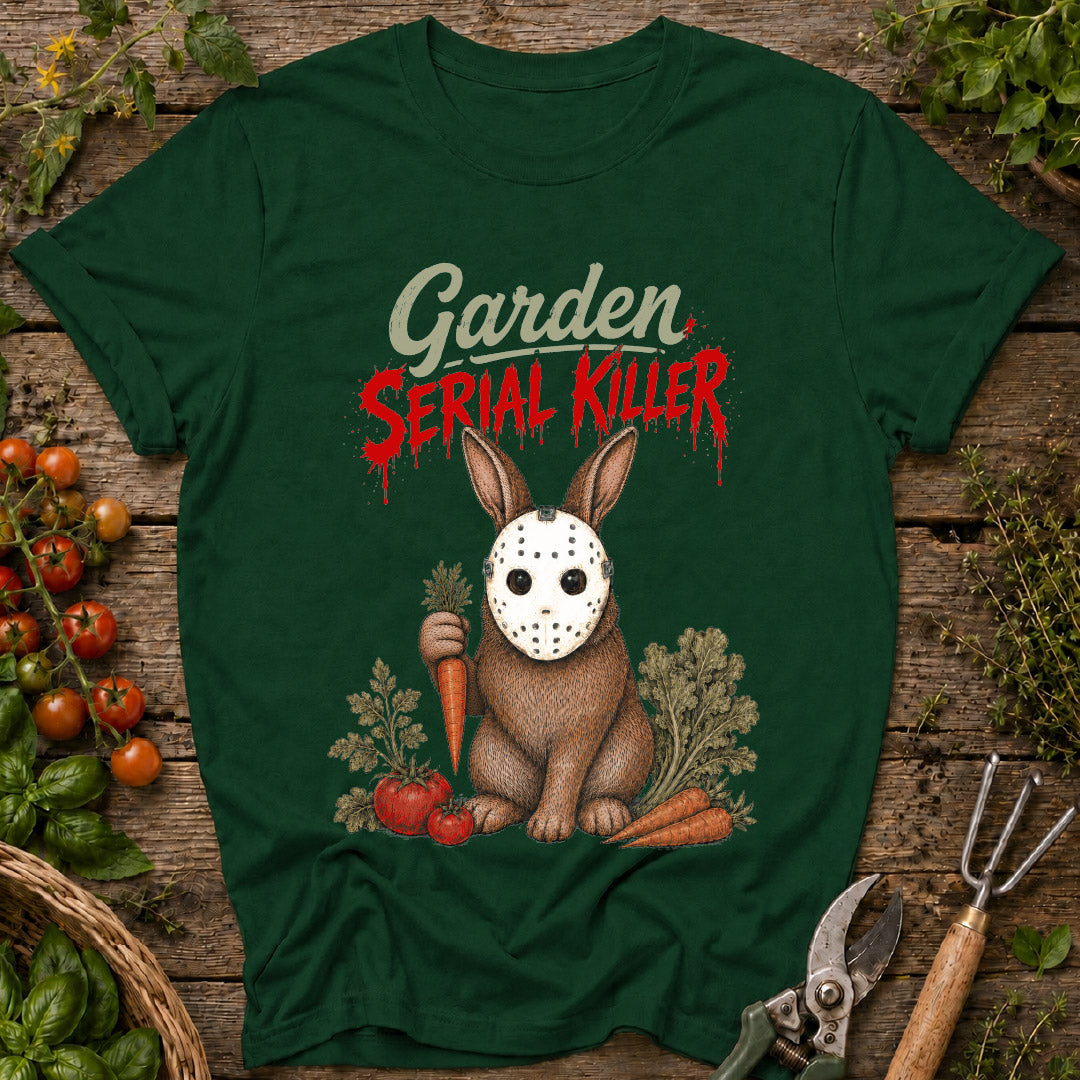 Garden Serial Killer T-Shirt