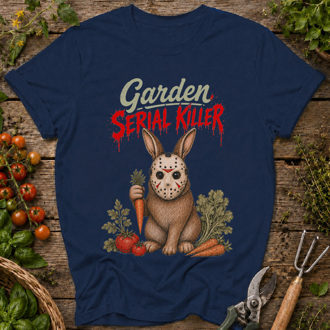Garden Serial Killer T-Shirt