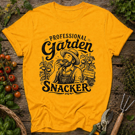 Professional Garden Snacker T-Shirt