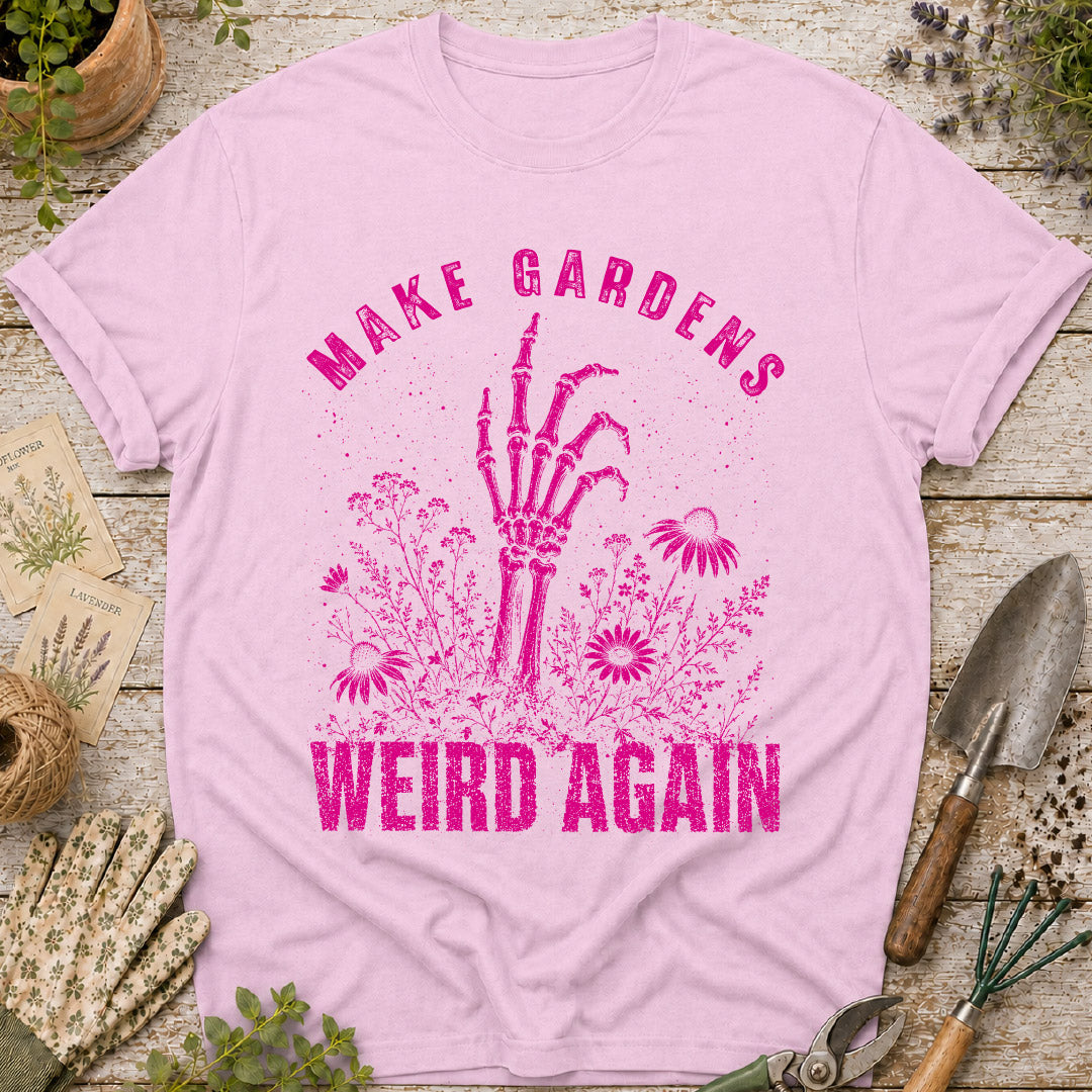 Punk Style Make Gardens Weird Again T-Shirt