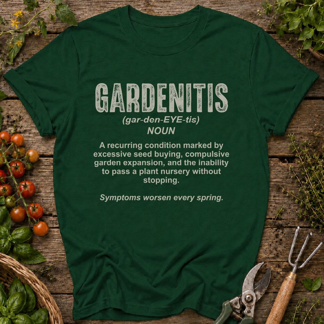 Gardenitis T-Shirt