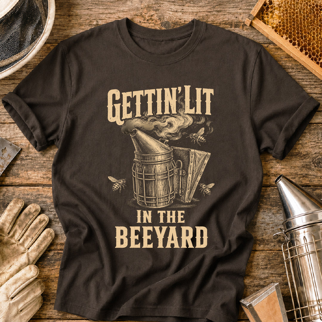 Gettin' Lit in the Beeyard T-Shirt