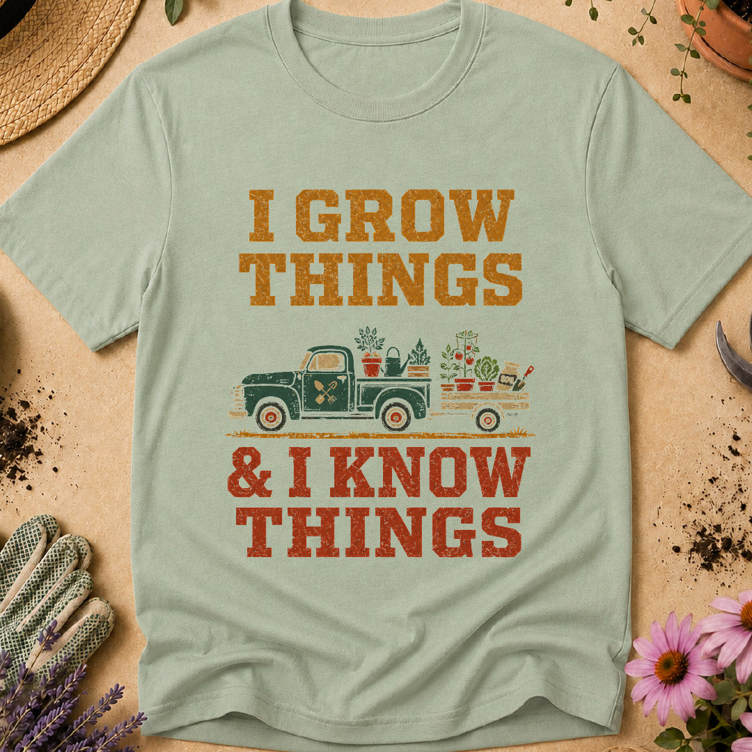 Grow Things Know Things T-Shirt