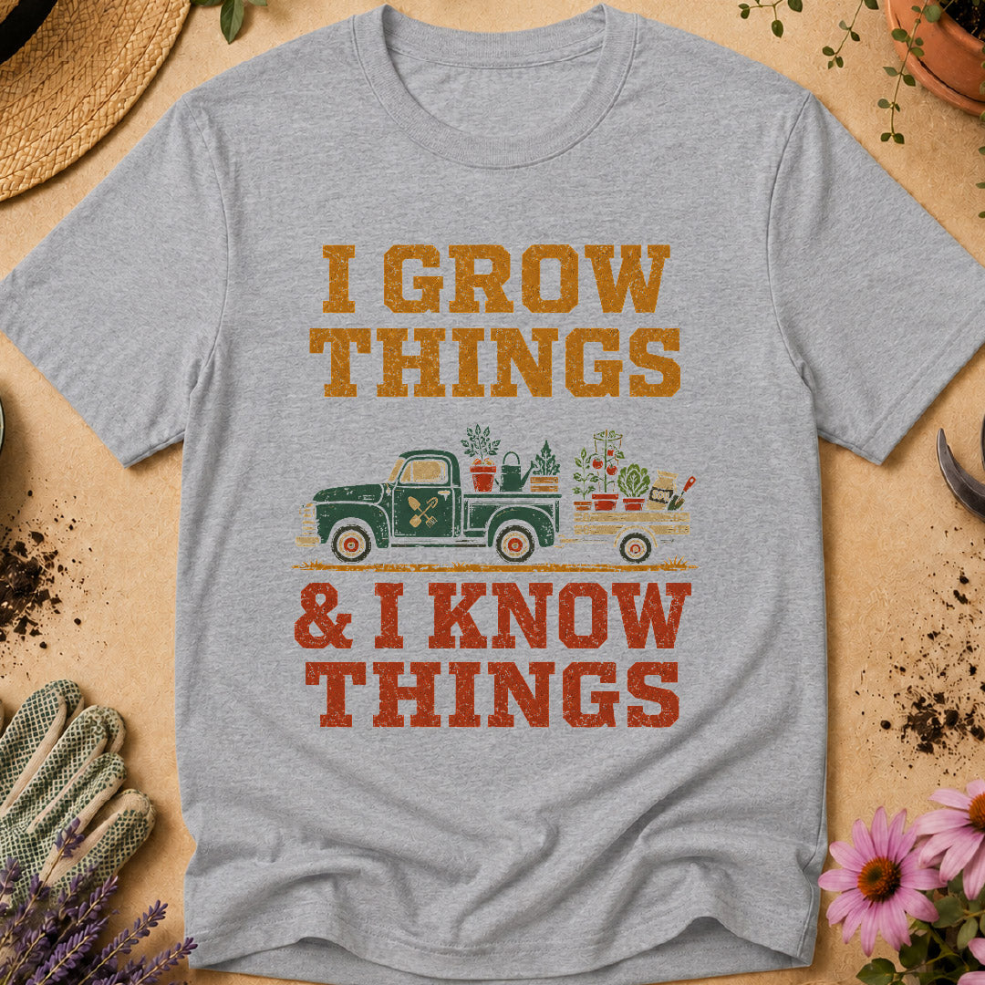 Grow Things Know Things T-Shirt