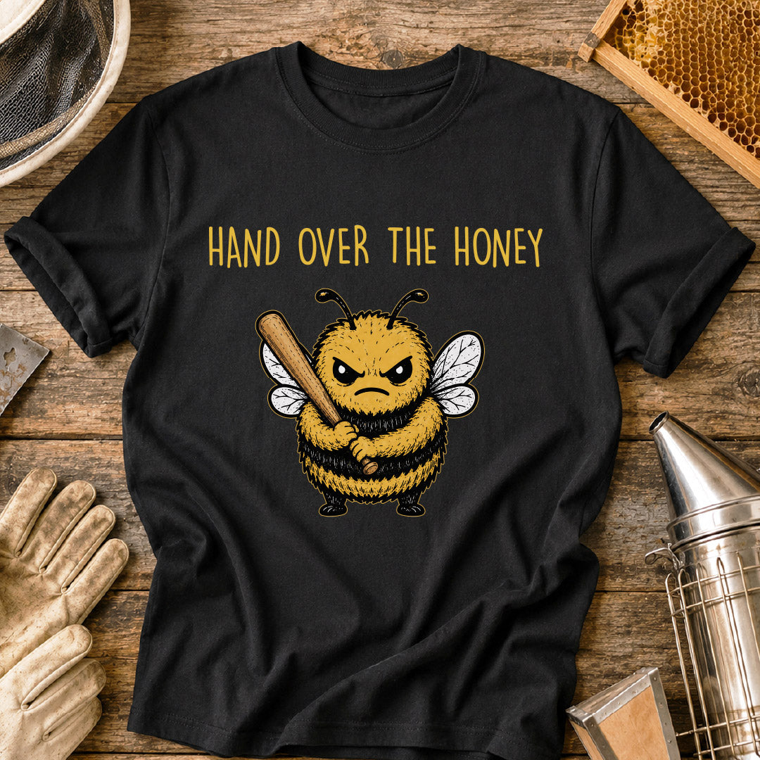 Hand Over Honey T-Shirt