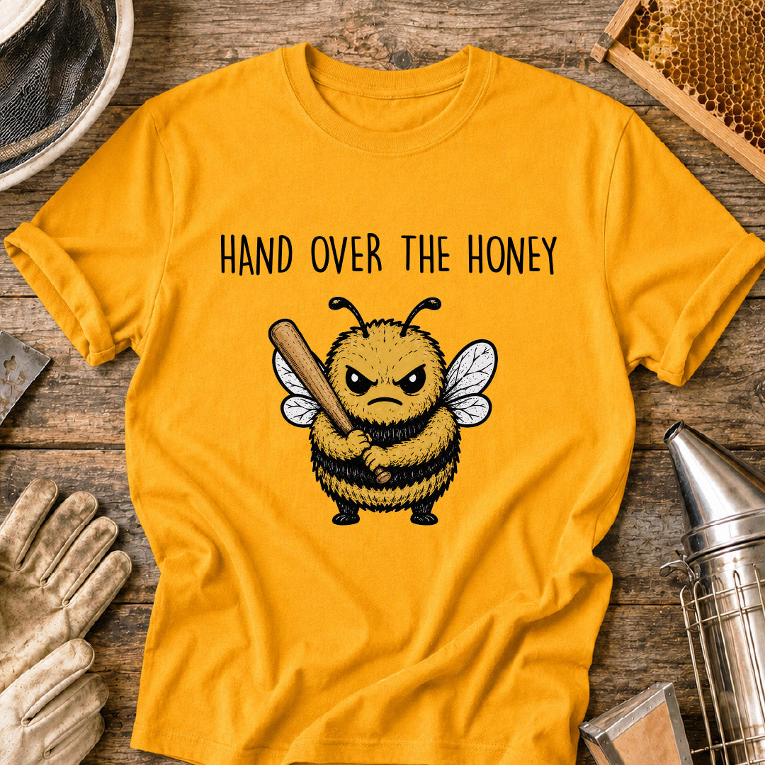 Hand Over Honey T-Shirt