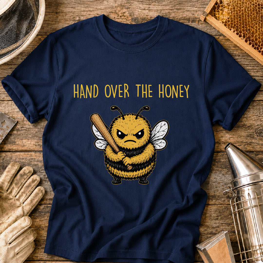 Hand Over Honey T-Shirt