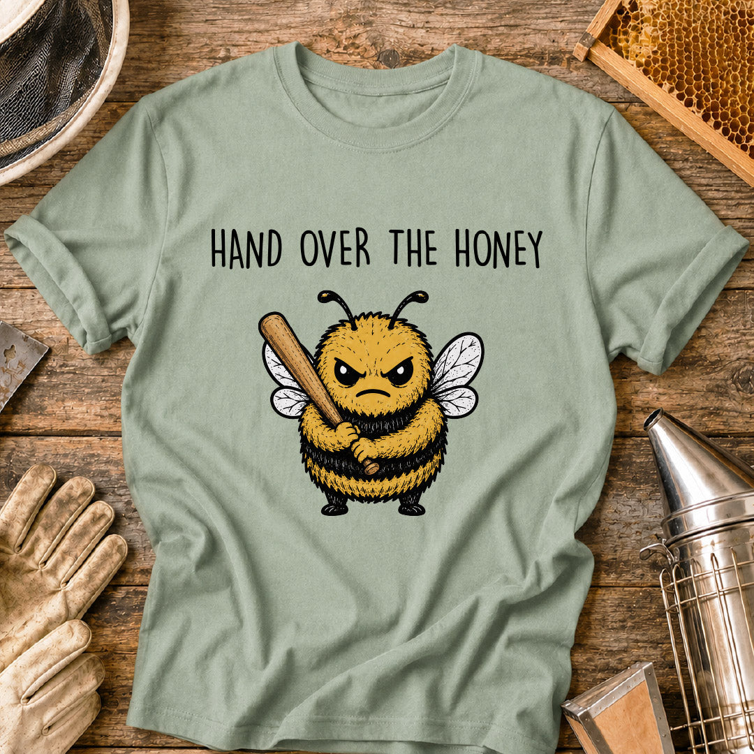 Hand Over Honey T-Shirt