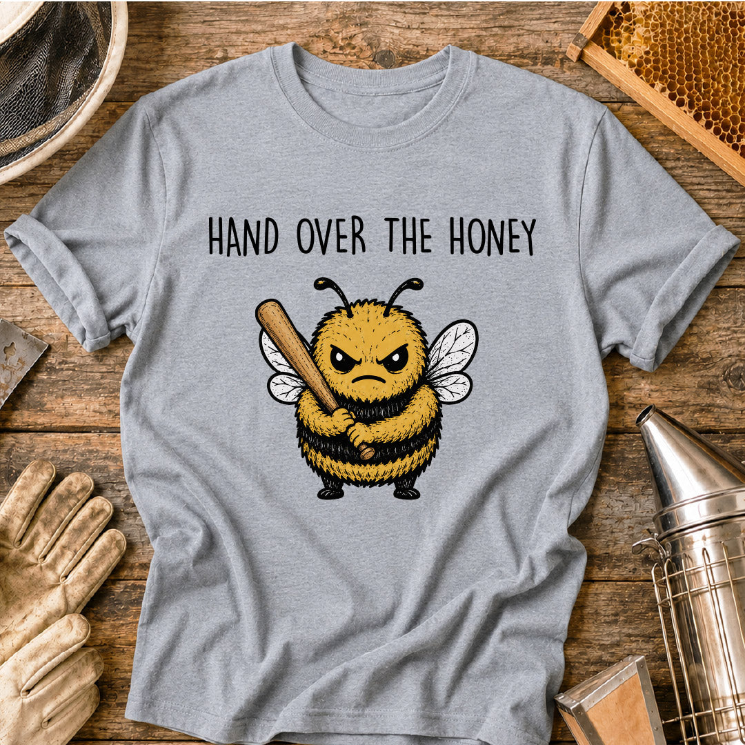 Hand Over Honey T-Shirt