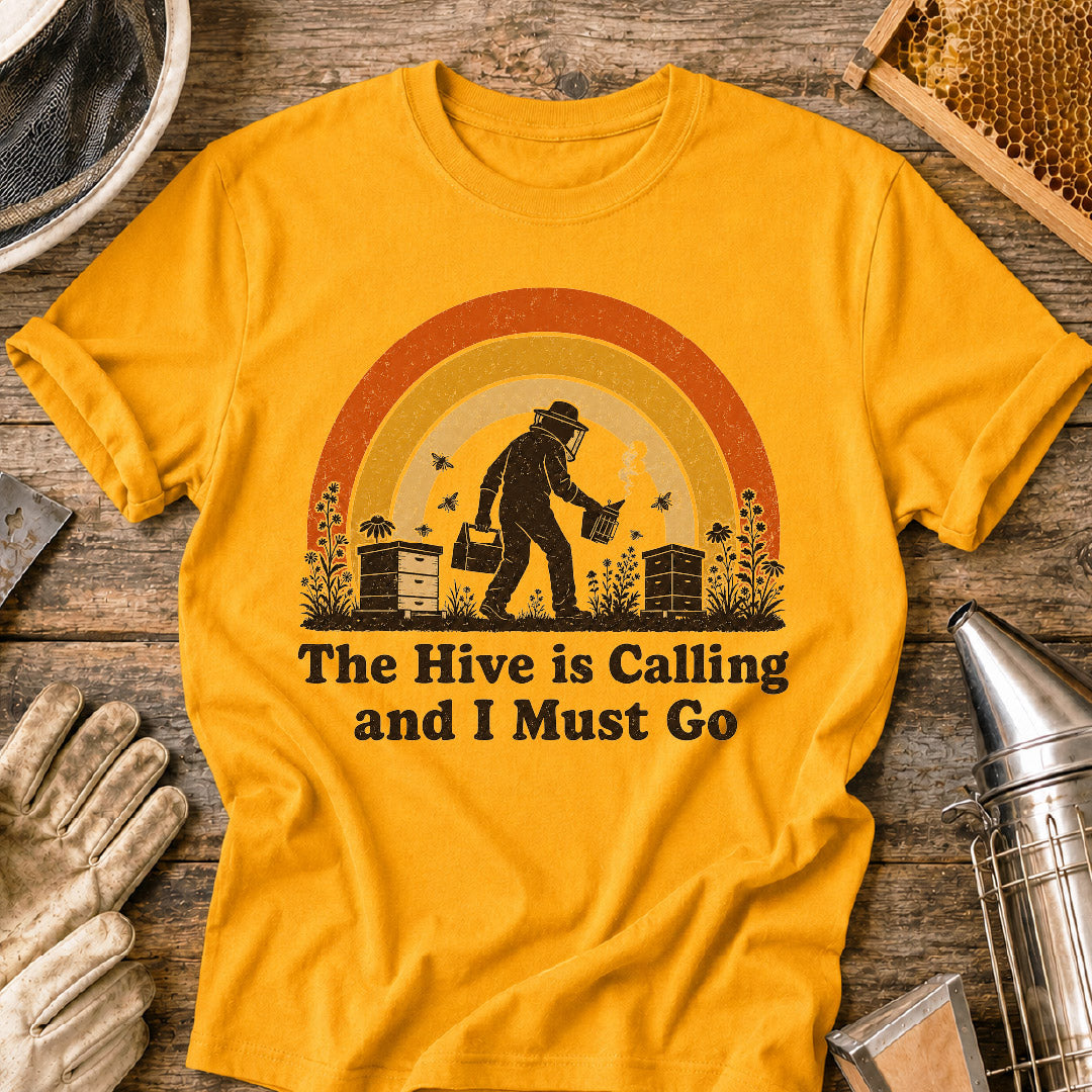 The Hive Is Calling T-Shirt