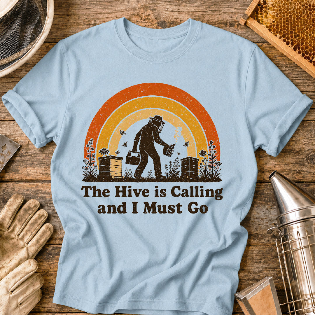The Hive Is Calling T-Shirt