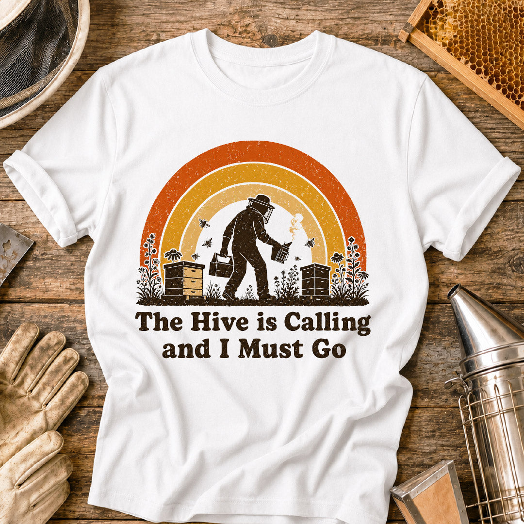 The Hive Is Calling T-Shirt