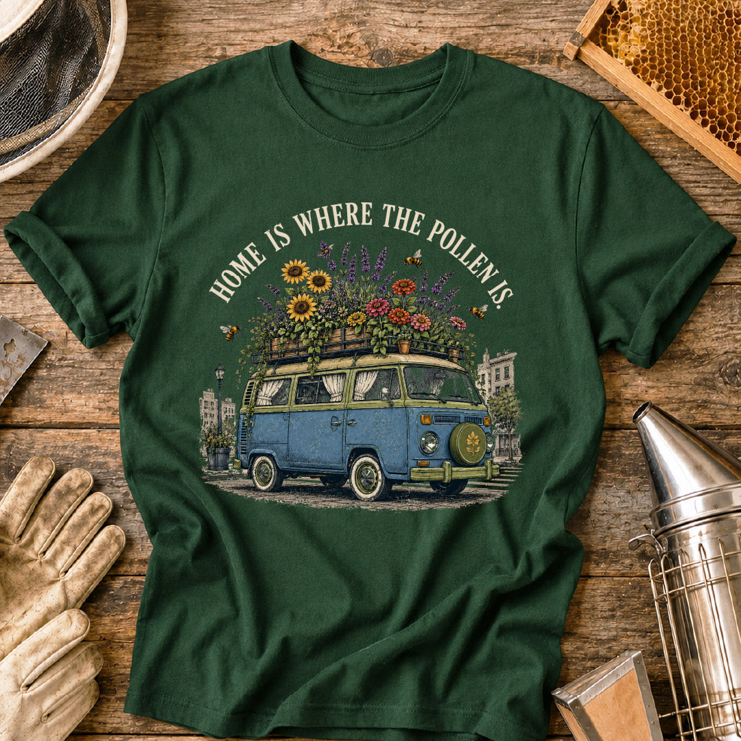 Home is Where the Pollen is T-Shirt