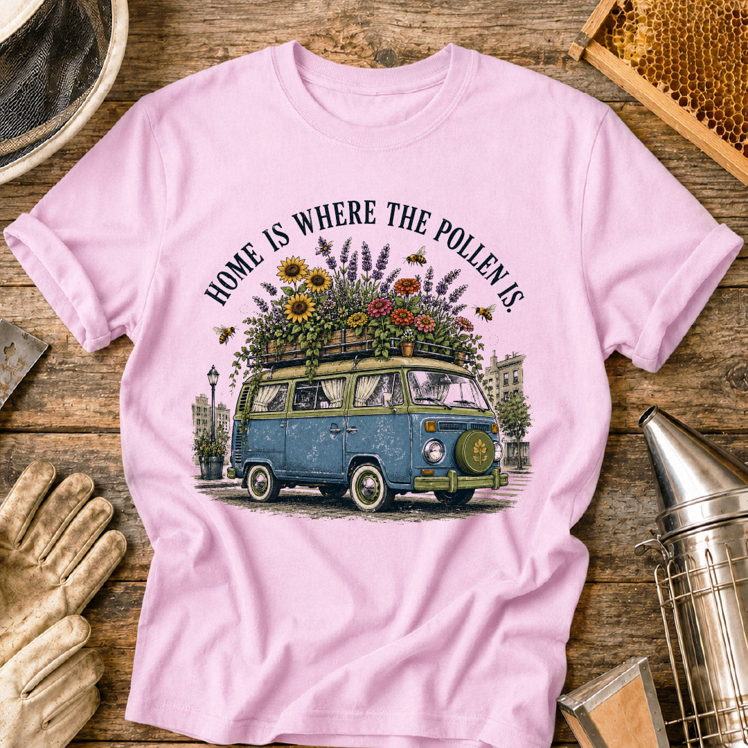 Home is Where the Pollen is T-Shirt