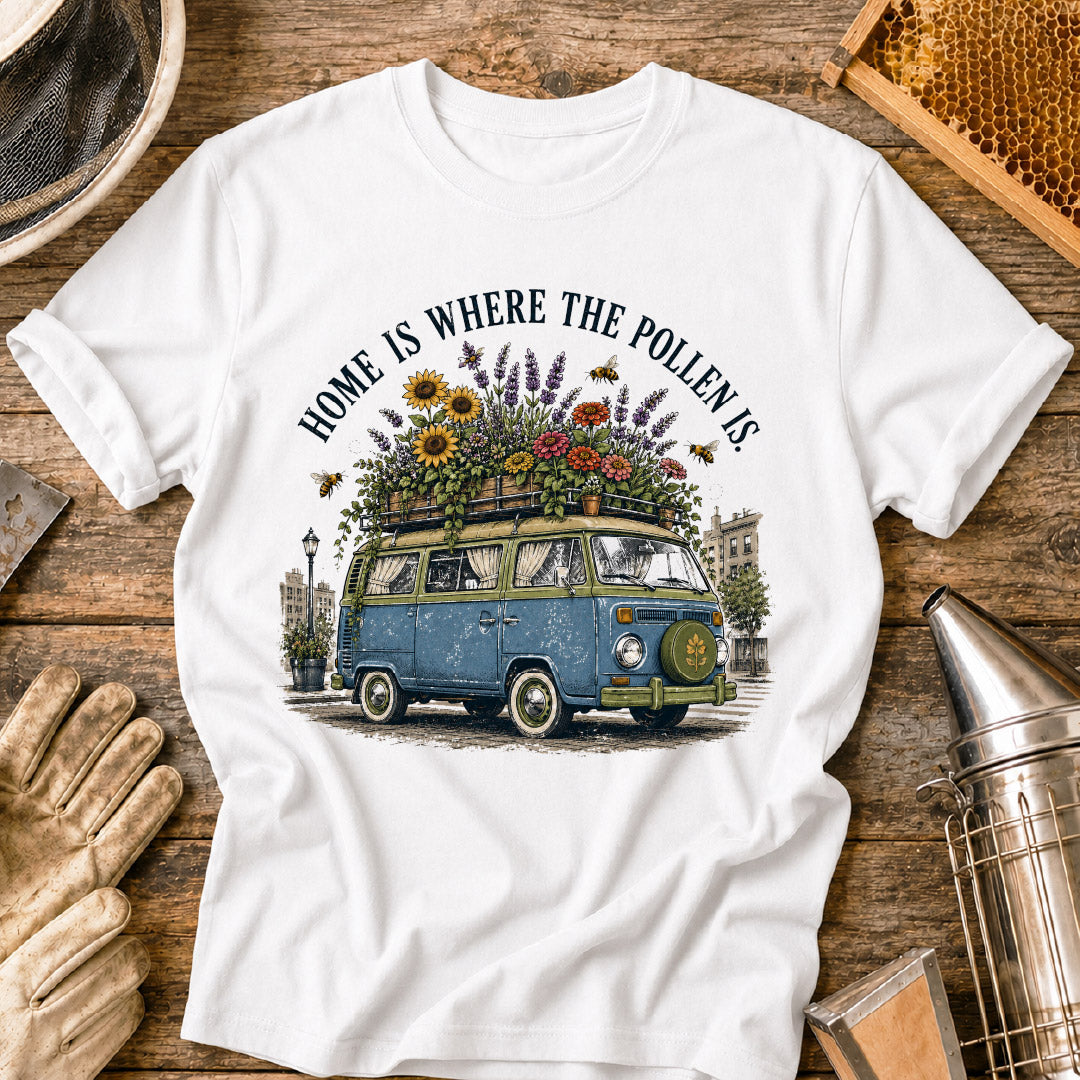 Home is Where the Pollen is T-Shirt