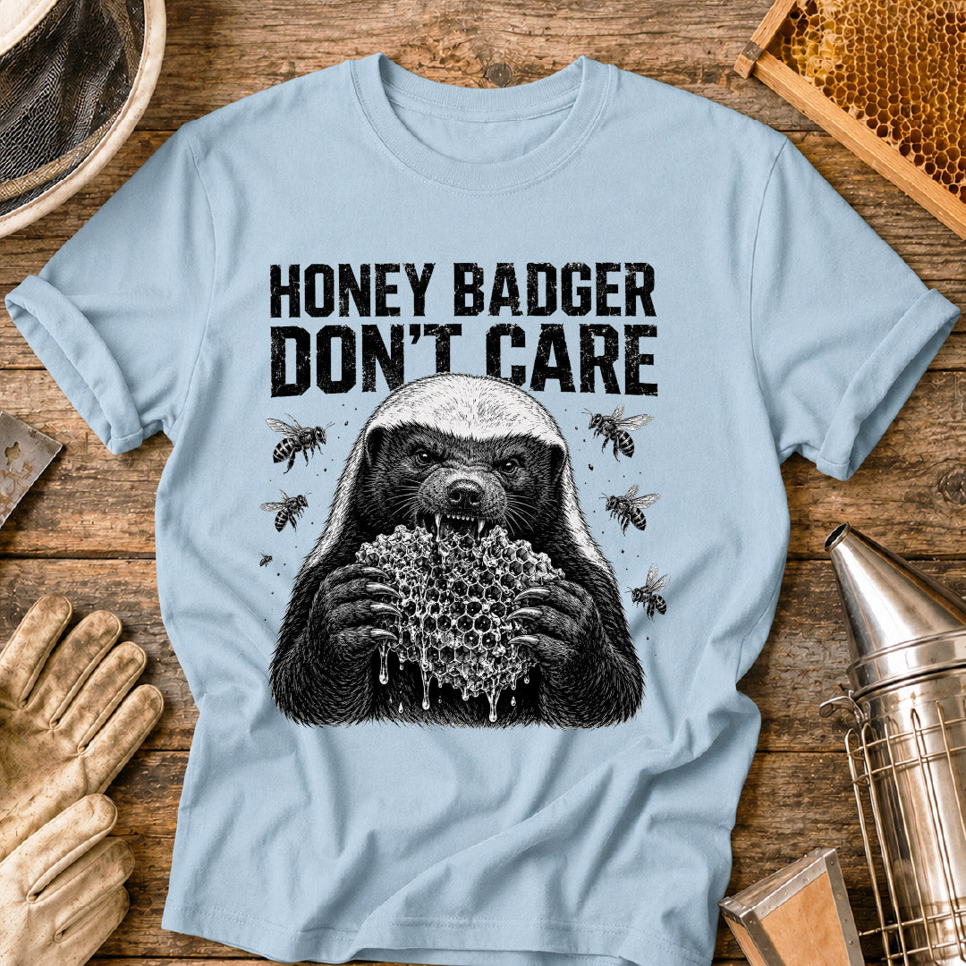Honey Badger Don't Care T-Shirt