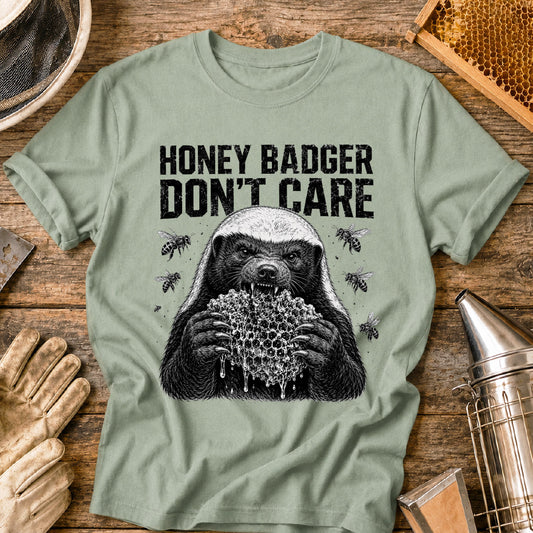 Honey Badger Don't Care T-Shirt