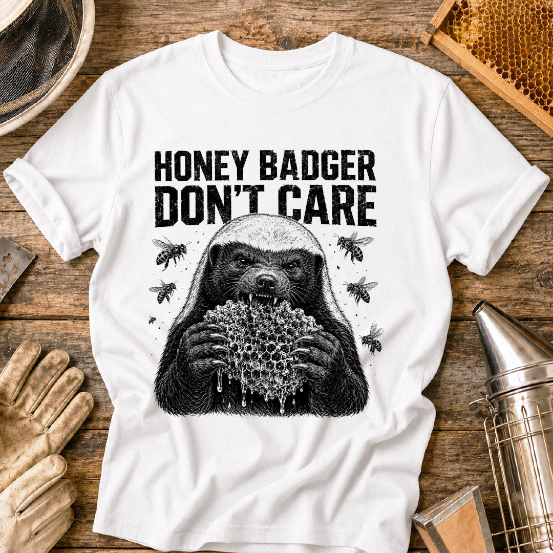 Honey Badger Don't Care T-Shirt
