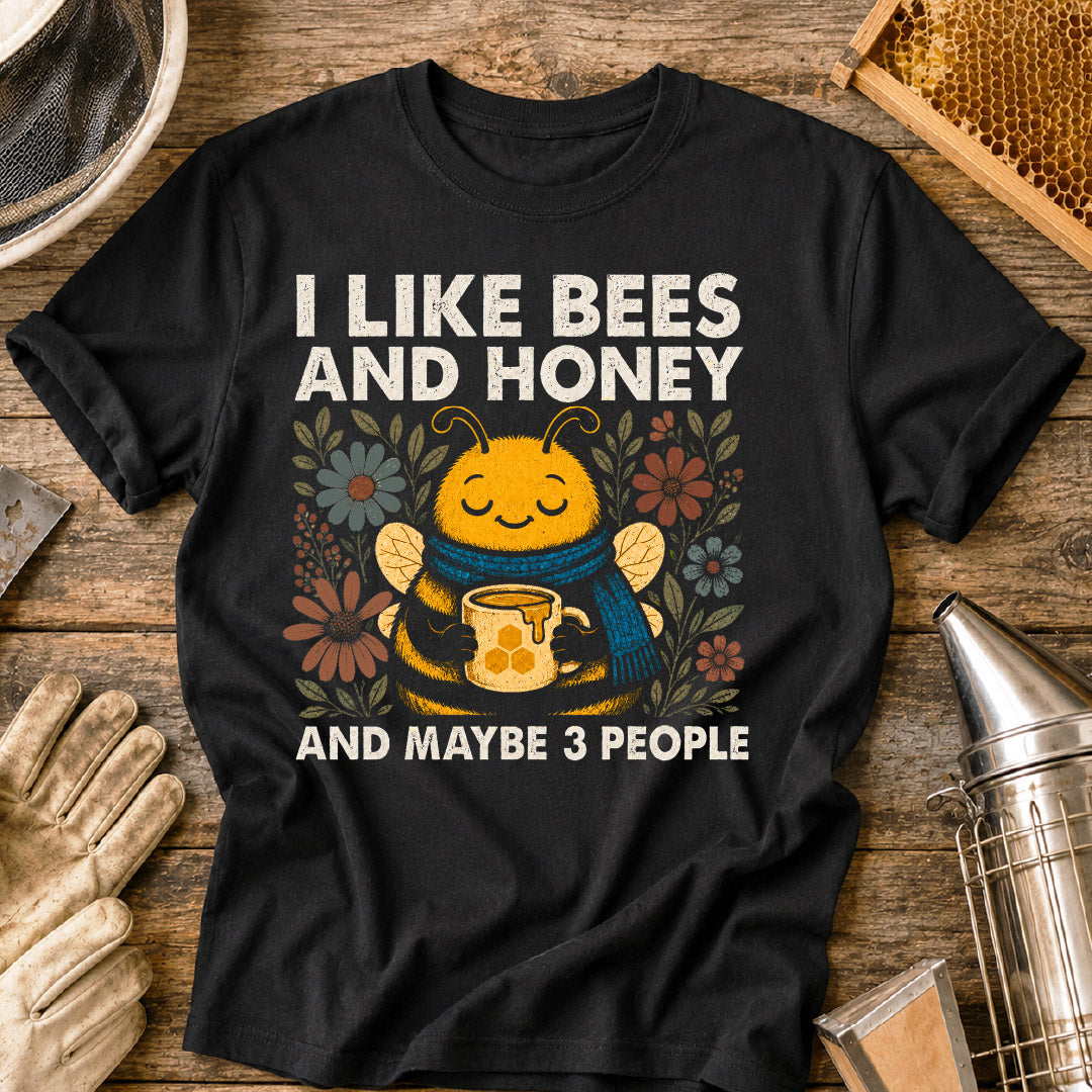 I Like Bees, Honey & 3 People T-Shirt