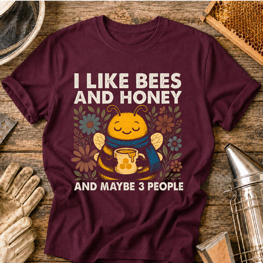 I Like Bees, Honey & 3 People T-Shirt