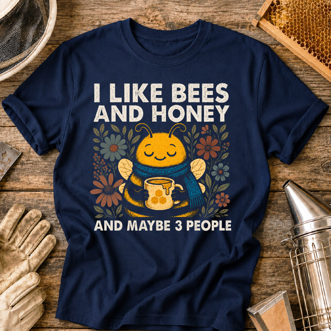 I Like Bees, Honey & 3 People T-Shirt