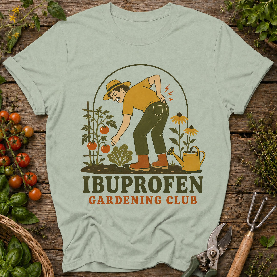 Ibuprofen Garden Club T-Shirt