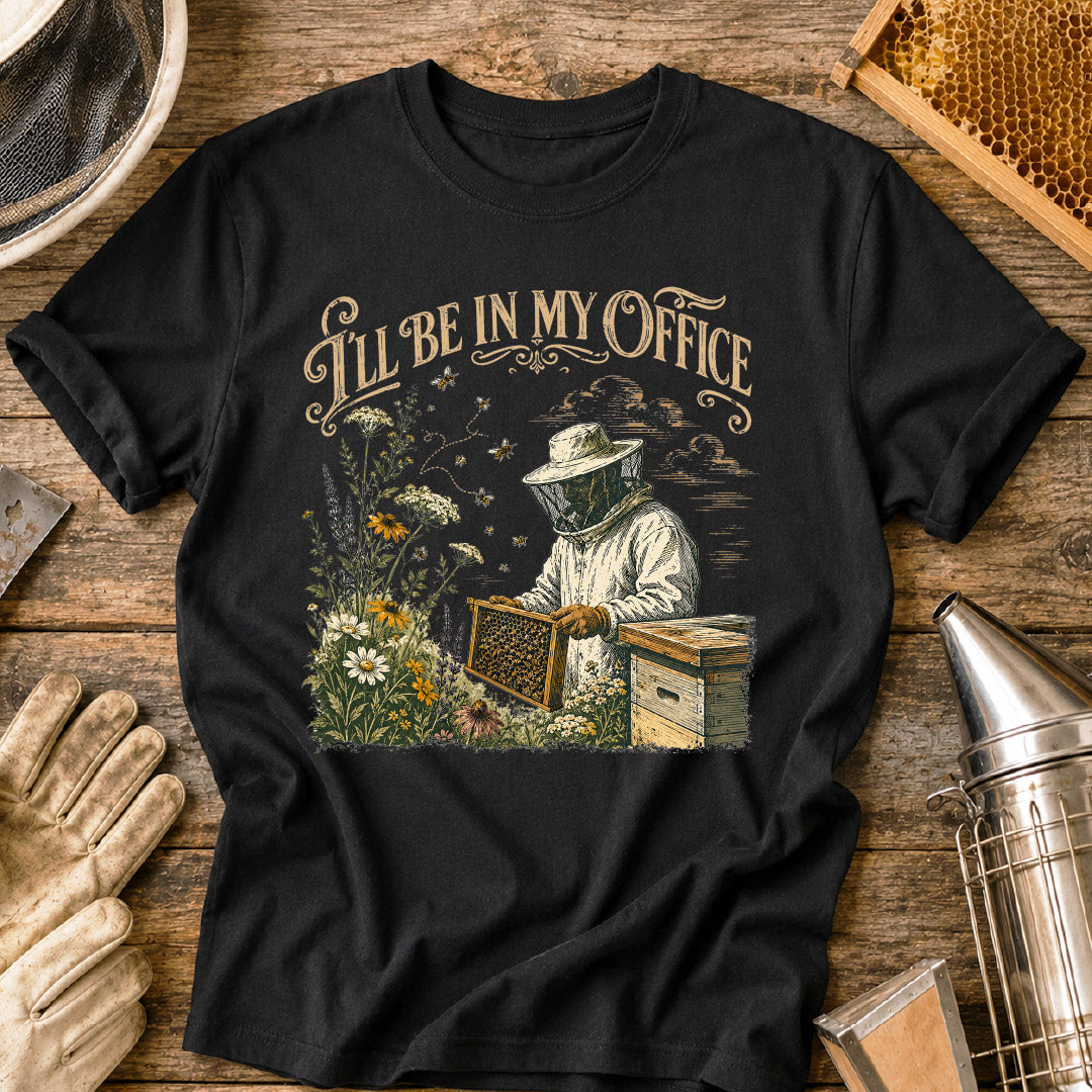 I'll Be In My Office Bee T-Shirt