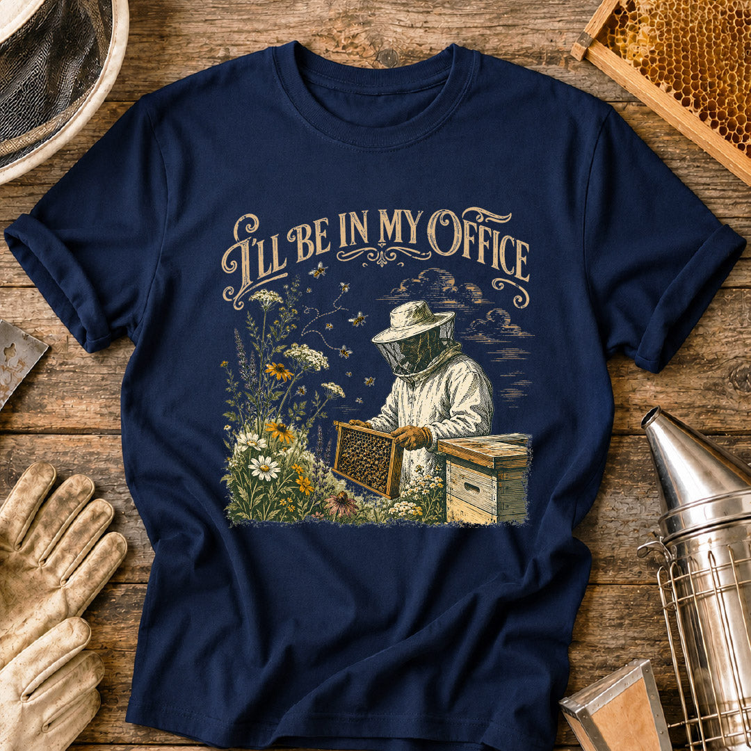 I'll Be In My Office Bee T-Shirt
