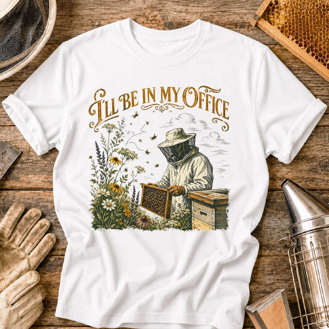 I'll Be In My Office Bee T-Shirt