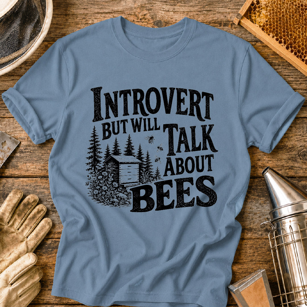 Introvert Will Talk Bees T-Shirt
