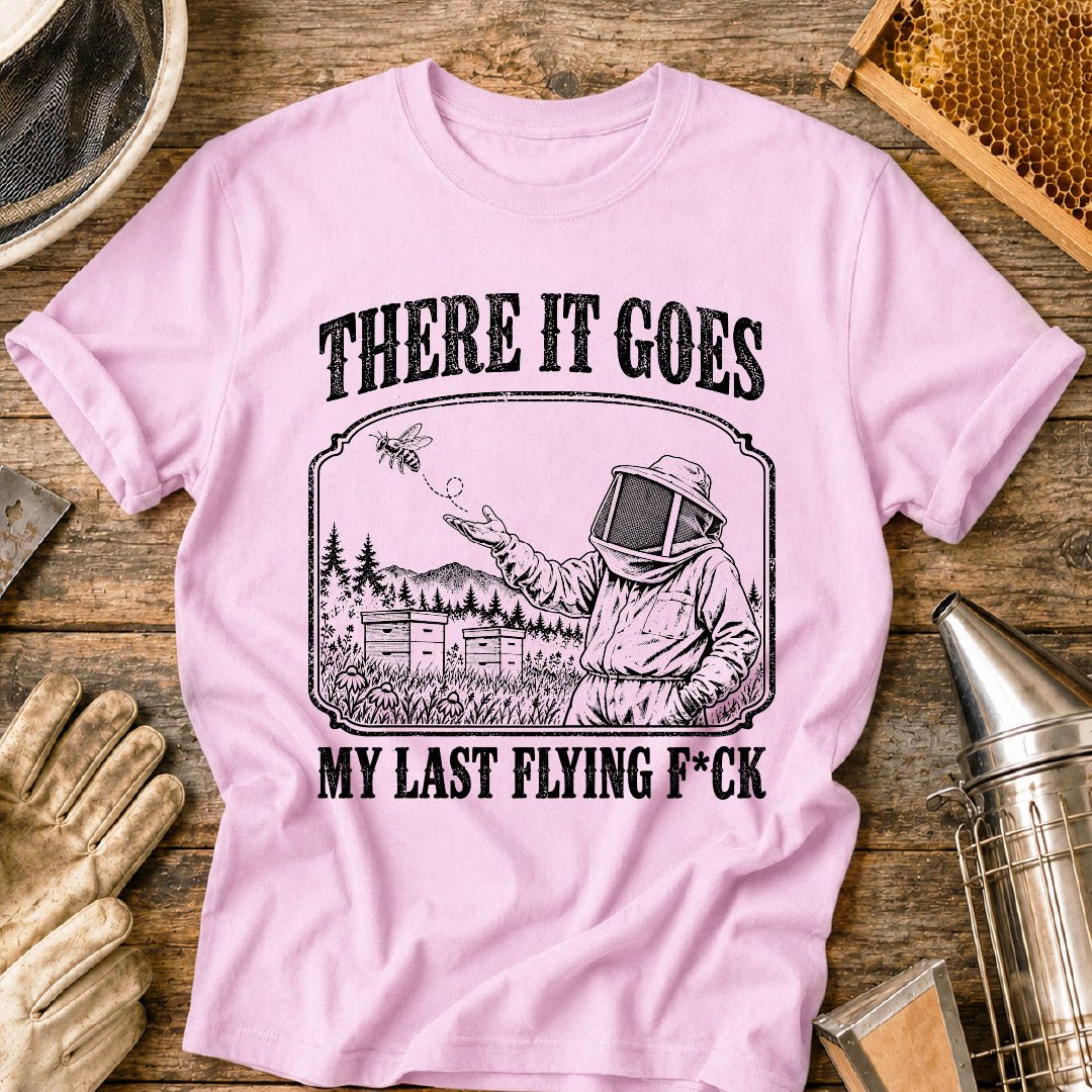 My Last F*ck T-Shirt
