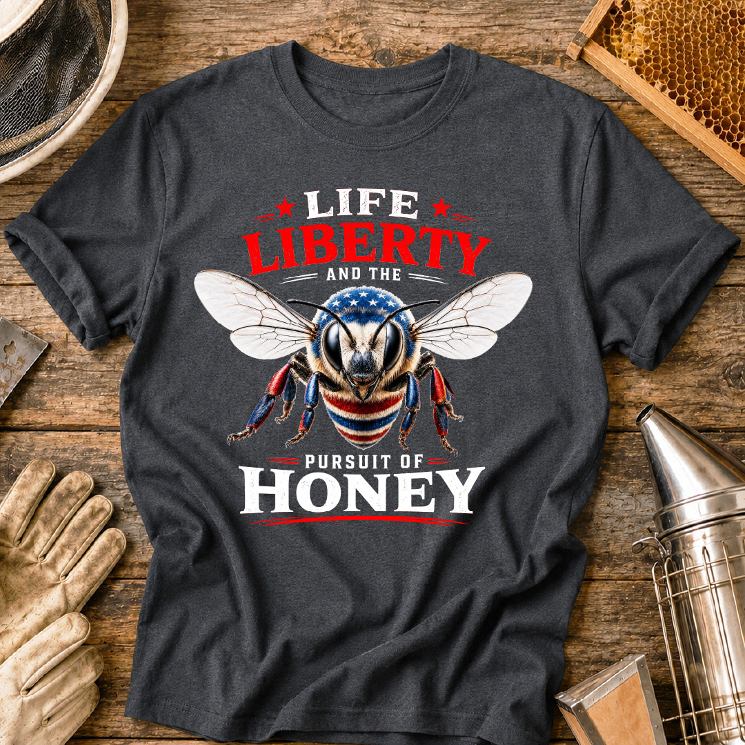 Life, Liberty & Honey T-Shirt