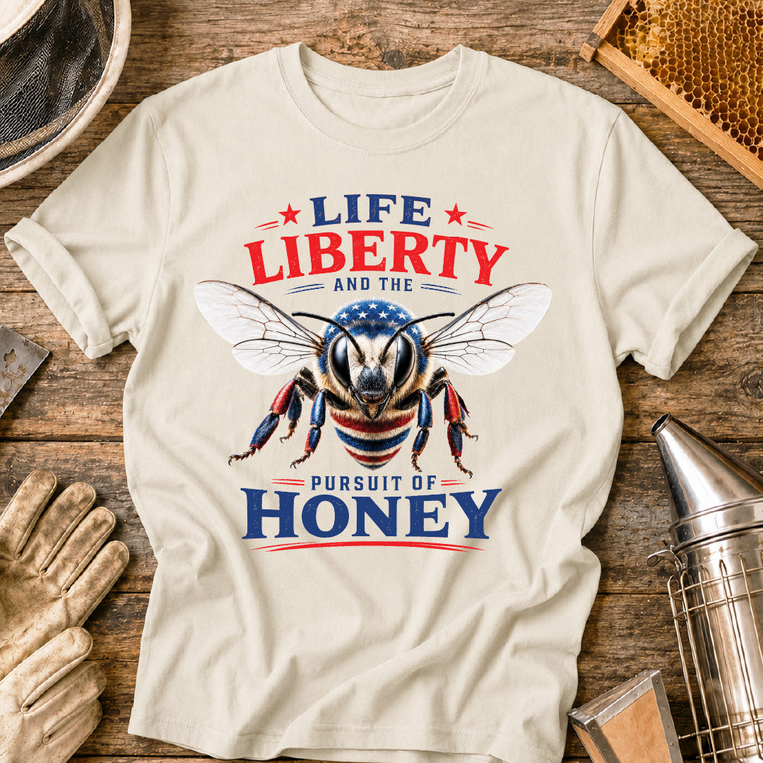 Life, Liberty & Honey T-Shirt