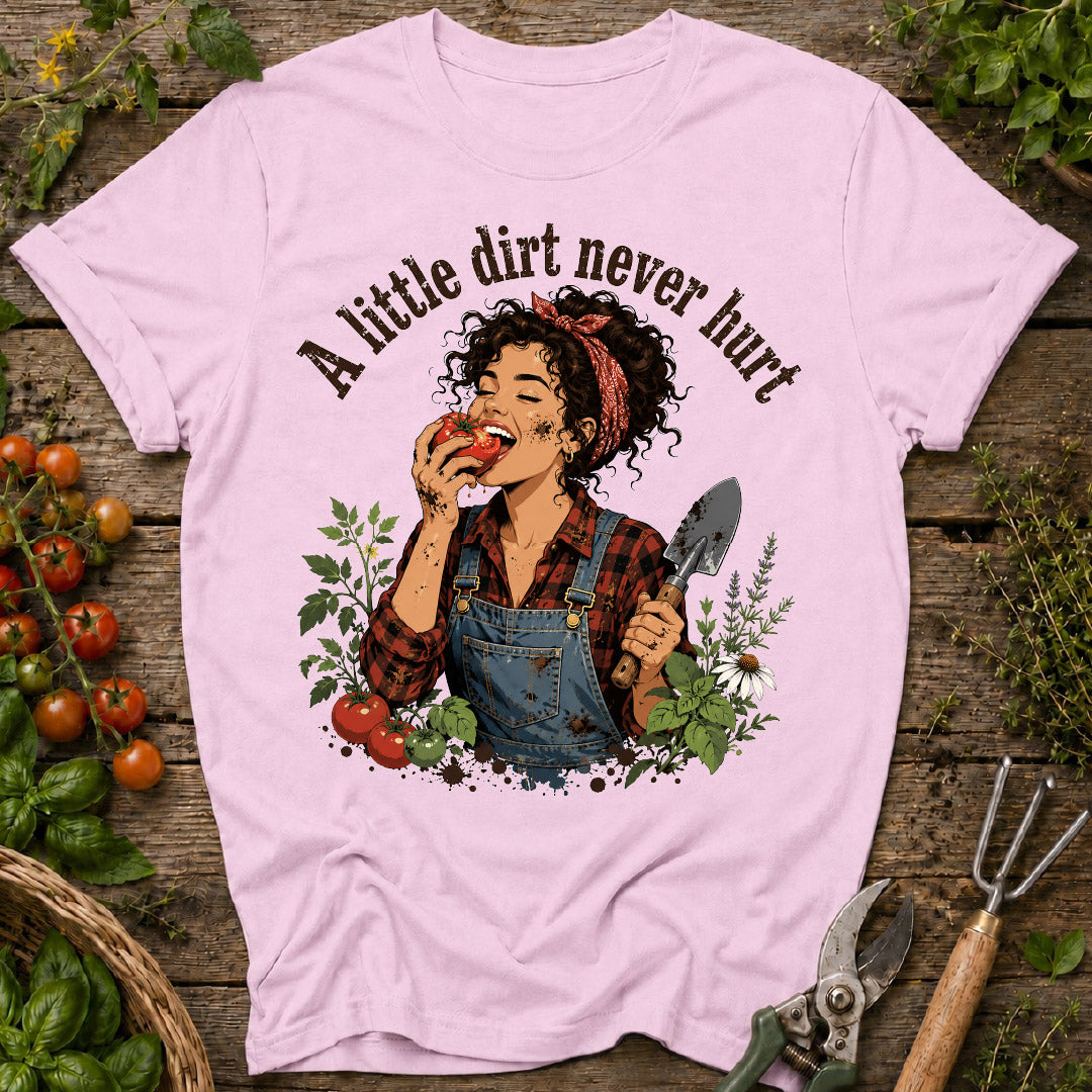 Little Dirt Never Hurt T-Shirt