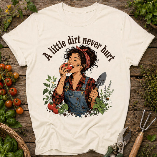 Little Dirt Never Hurt T-Shirt