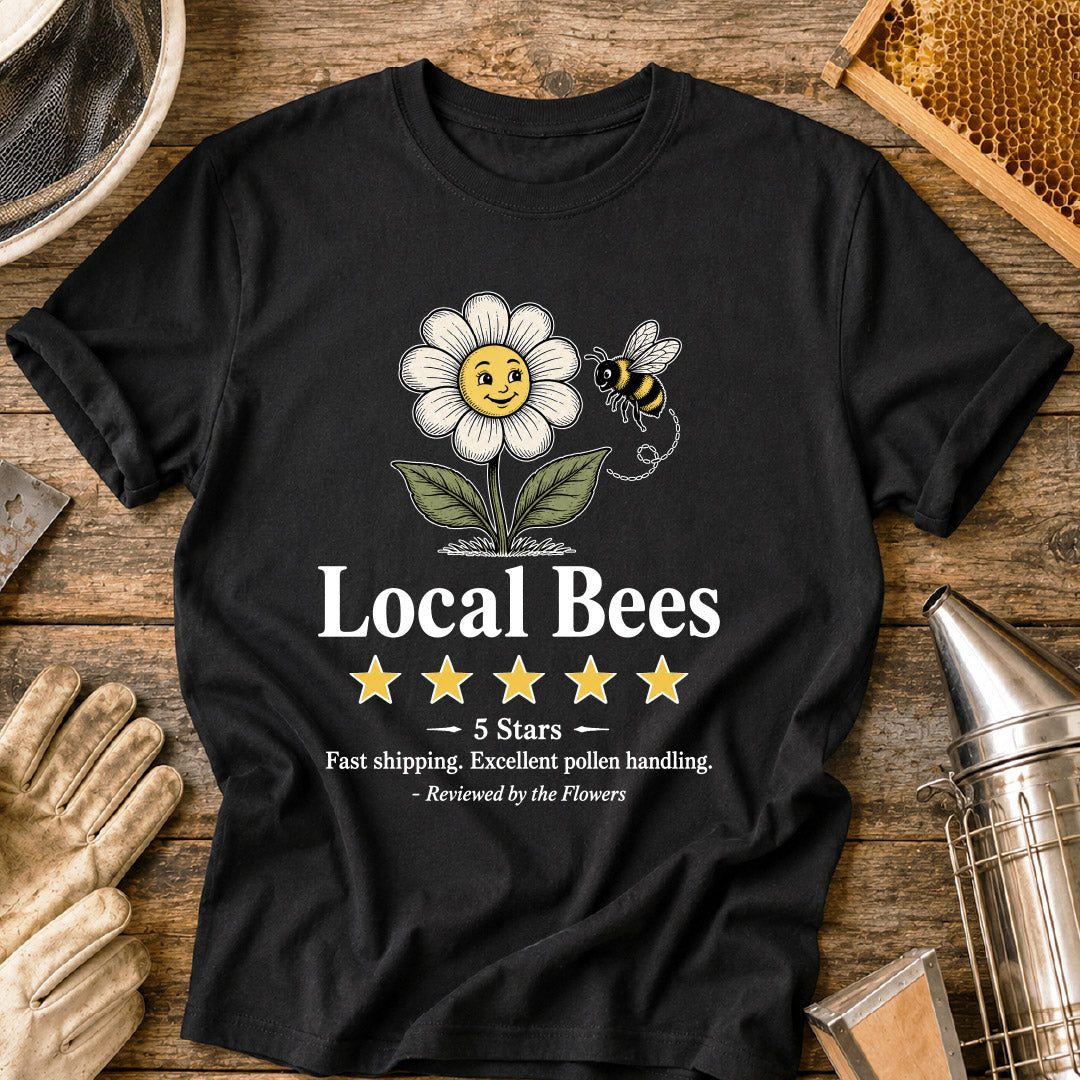 Local Bees 5-Star Review from Flowers T-Shirt