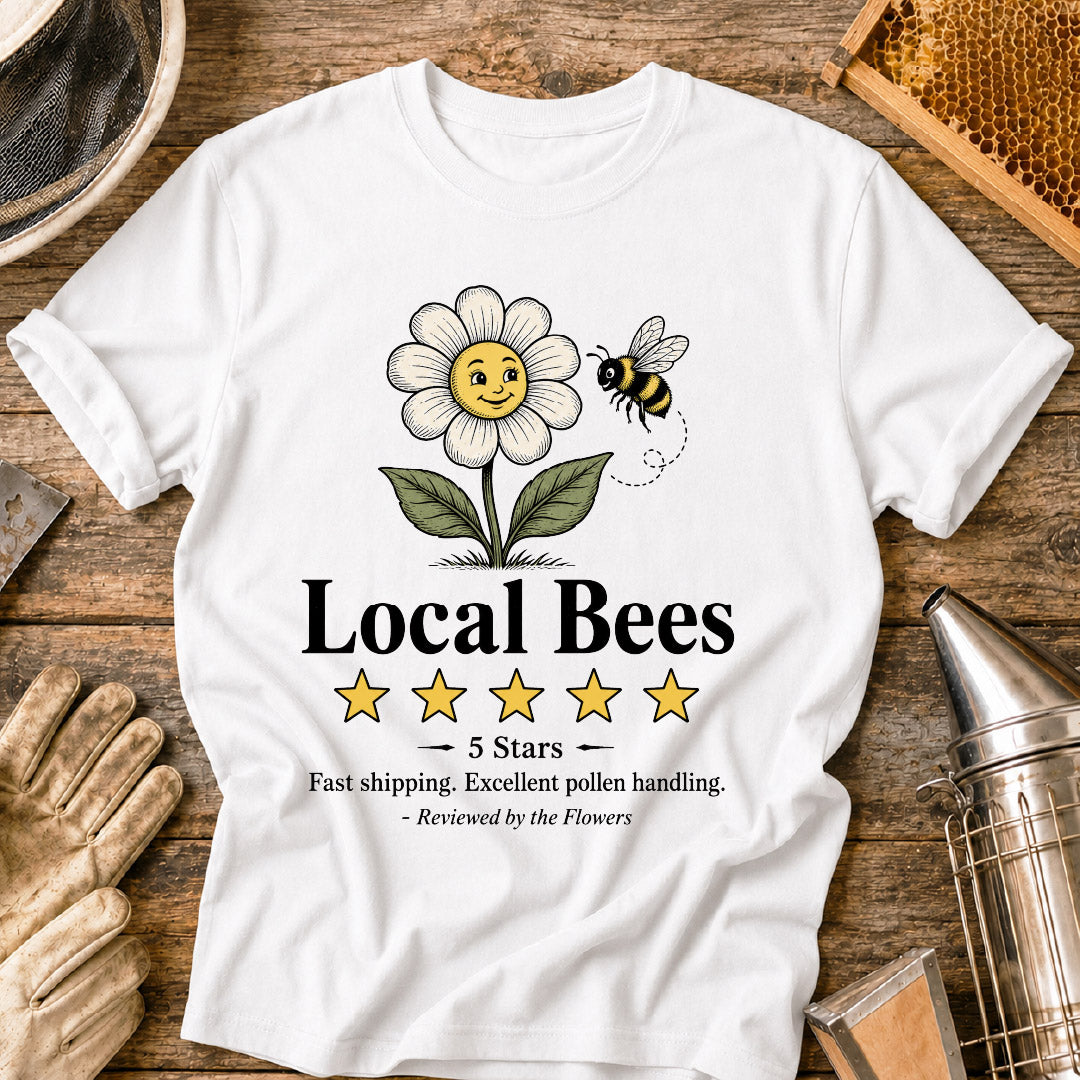 Local Bees 5-Star Review from Flowers T-Shirt