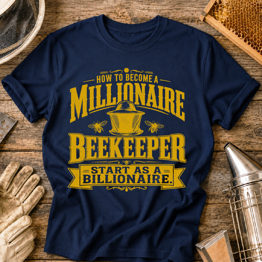 How To Become a Millionaire Beekeeper T-Shirt