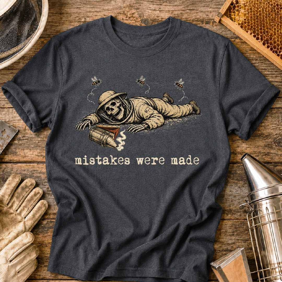Mistakes Were Made T-Shirt